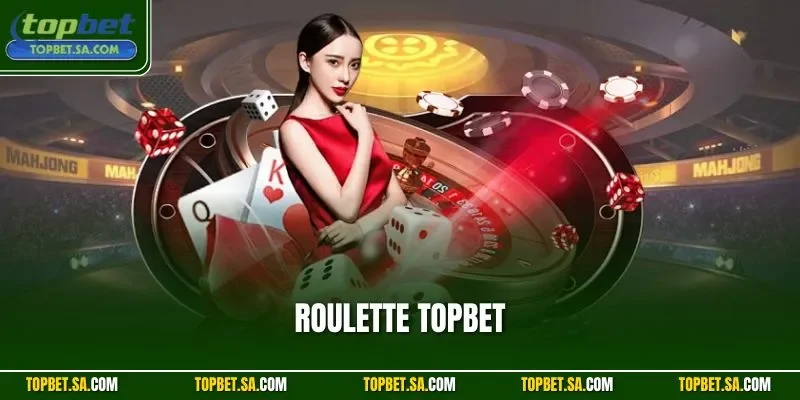 Roulette Topbet